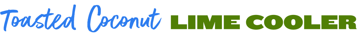 Toasted Coconut Lime Cooler